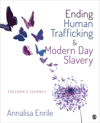 Ending Human Trafficking and Modern-Day Slavery: Freedom′s Journey, 1st Edition