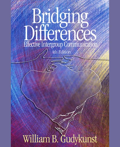 Bridging Differences: Effective Intergroup Communication, 4th Edition