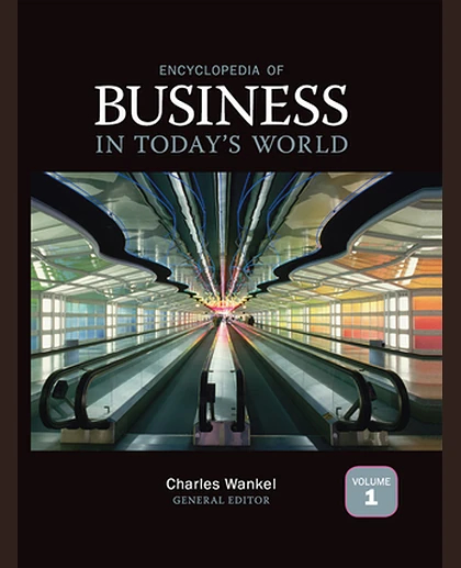 Encyclopedia of Business in Today's World, 1st Edition