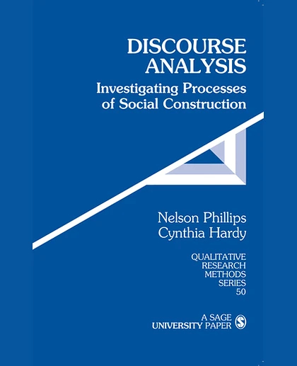 Discourse Analysis: Investigating Processes of Social Construction, 1st Edition