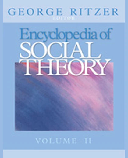 Encyclopedia of Social Theory, 1st Edition