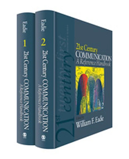 21st Century Communication: A Reference Handbook, 1st Edition