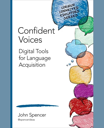 Confident Voices: Digital Tools for Language Acquisition, 1st Edition