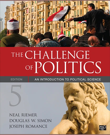 The Challenge of Politics: An Introduction to Political Science, 5th Edition