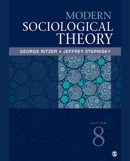 Modern Sociological Theory, 8th Edition