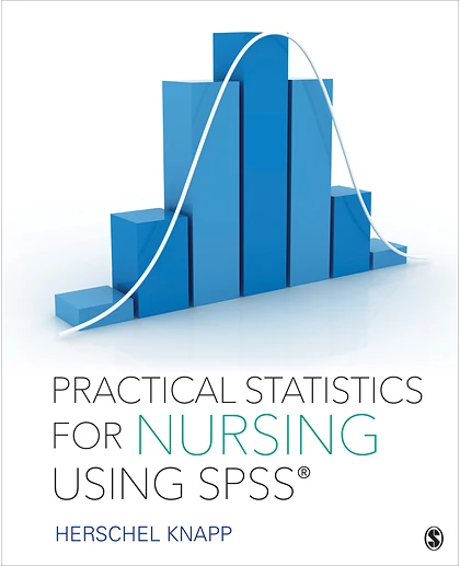 Practical Statistics for Nursing Using SPSS, 1st Edition