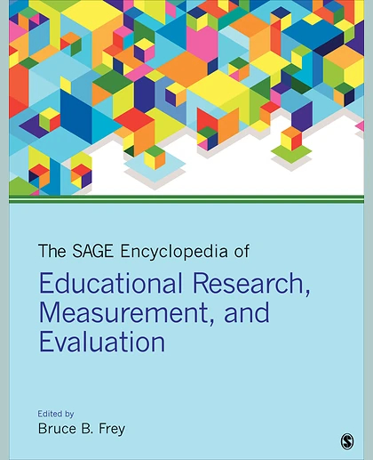 The SAGE Encyclopedia of Educational Research, Measurement, and Evaluation, 1st Edition