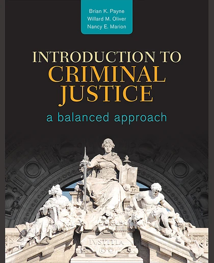 Introduction to Criminal Justice Interactive eBook Student Version: A Balanced Approach