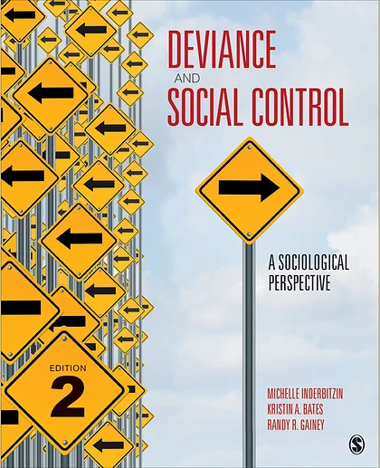 Deviance and Social Control: A Sociological Perspective, 2nd Edition