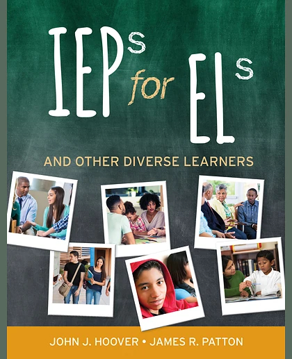 IEPs for ELs: And Other Diverse Learners, 1st Edition