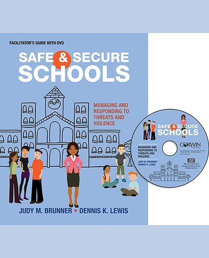 Safe and Secure Schools (Facilitator's Guide + DVD): Managing and Responding to Threats and Violence, 1st Edition