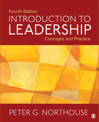 Introduction to Leadership: Concepts and Practice, 4th Edition