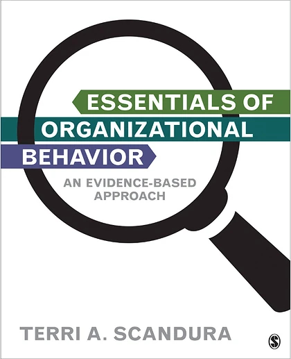 Essentials of Organizational Behavior Interactive eBook Student Version: An Evidence-Based Approach