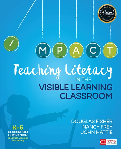Teaching Literacy in the Visible Learning Classroom, Grades K-5, 1st Edition