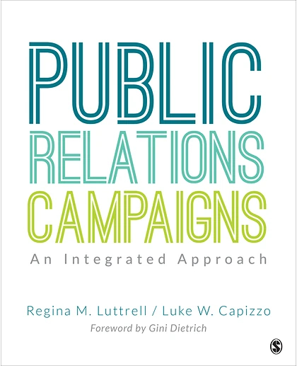 Public Relations Campaigns an Integrated Approach, 1st Edition