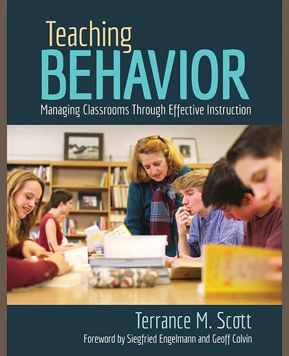 Teaching Behavior: Managing Classrooms Through Effective Instruction, 1st Edition