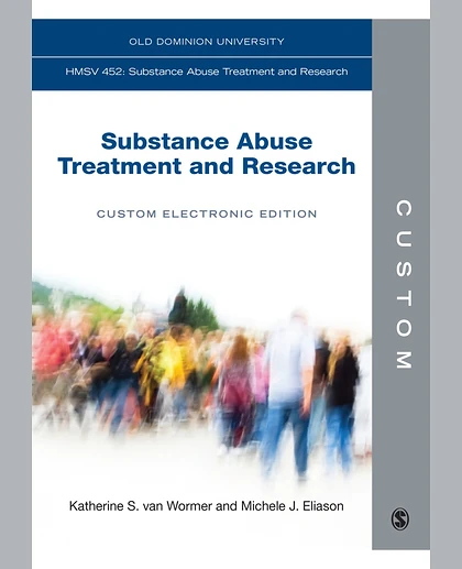 Custom: Old Dominion University Substance Abuse Treatment and Research Custom Electronic Edition