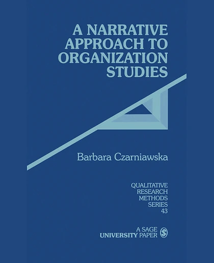 A Narrative Approach to Organization Studies, 1st Edition