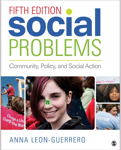 Social Problems: Community, Policy, and Social Action, 5th Edition