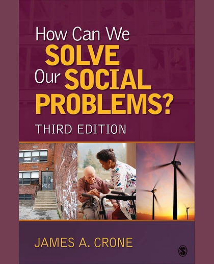 How Can We Solve Our Social Problems?, 3rd Edition