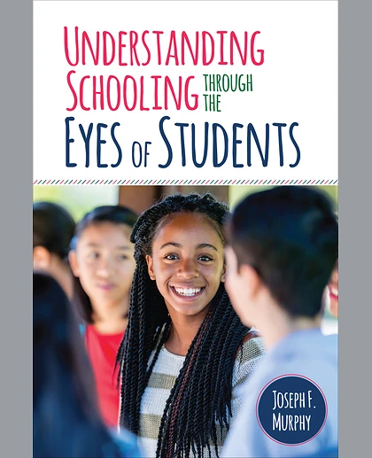 Understanding Schooling Through the Eyes of Students, 1st Edition