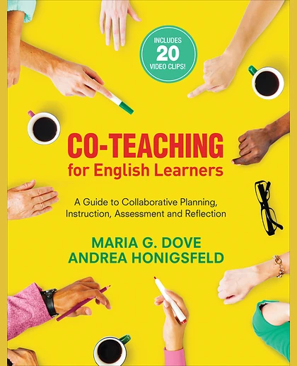 Co-Teaching for English Learners: A Guide to Collaborative Planning, Instruction, Assessment, and Reflection, 1st Edition