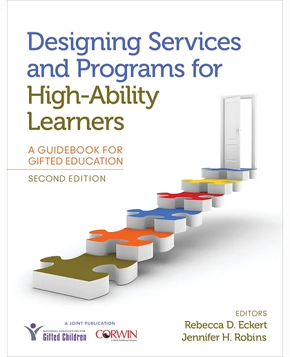 Designing Services and Programs for High-Ability Learners: A Guidebook for Gifted Education, 2nd Edition