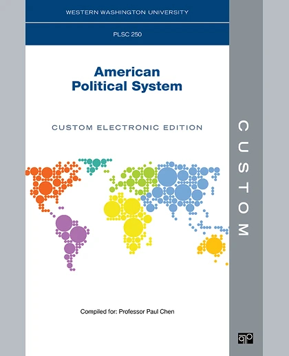 Custom: Western Washington University PLSC 250 American Political System Custom Electronic Edition