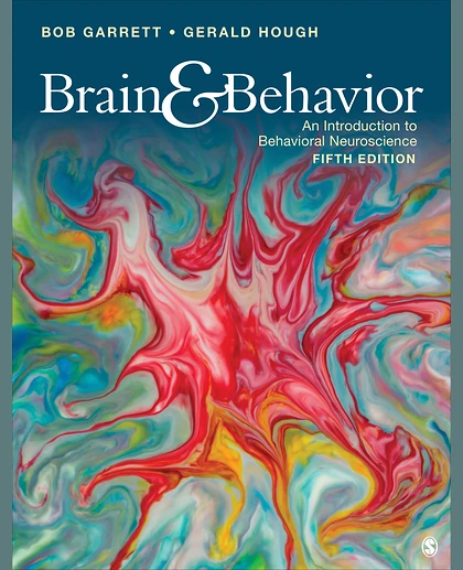 Brain & Behavior: An Introduction to Behavioral Neuroscience, 5th Edition