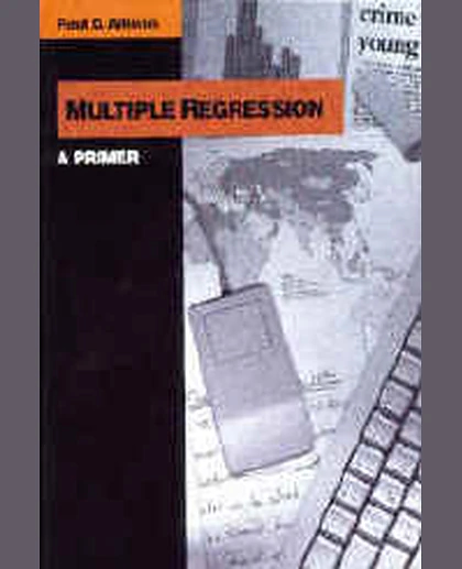 Multiple Regression: A Primer, 1st Edition