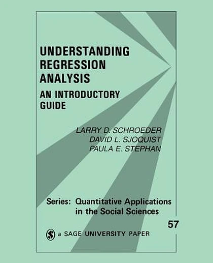 Understanding Regression Analysis: An Introductory Guide, 1st Edition