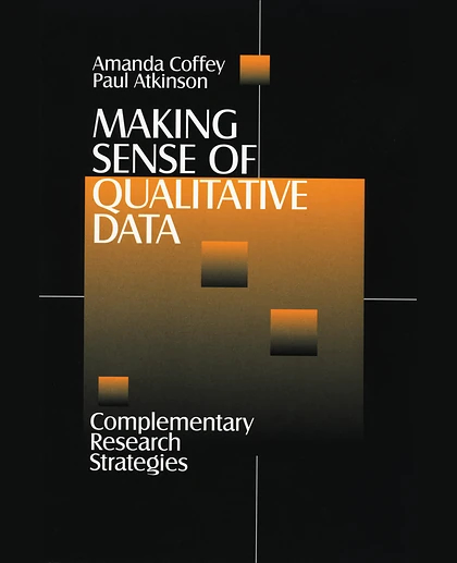 Making Sense of Qualitative Data: Complementary Research Strategies, 1st Edition