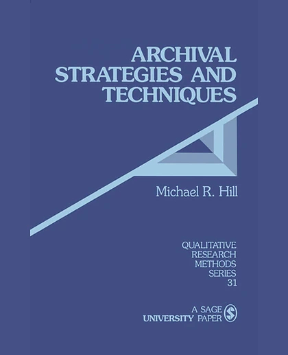 Archival Strategies and Techniques, 1st Edition