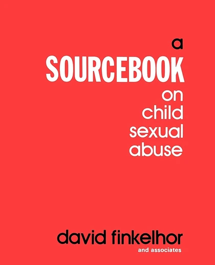 A Sourcebook on Child Sexual Abuse, 1st Edition