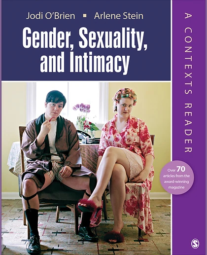 Gender, Sexuality, and Intimacy: A Contexts Reader, 1st Edition