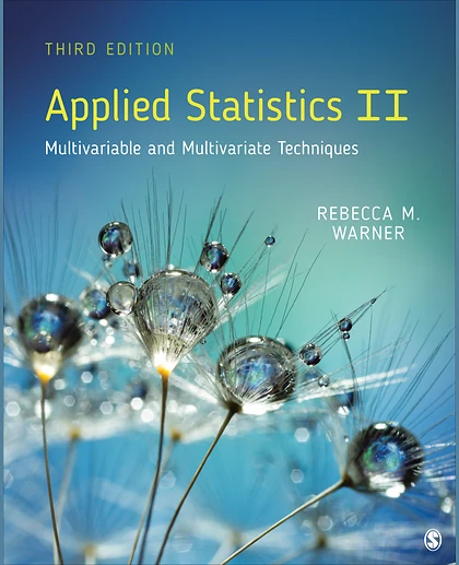 Applied Statistics II: Multivariable and Multivariate Techniques, 3rd Edition