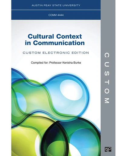 Custom: Austin Peay State University COMM 4444 Cultural Context in Communication Custom Electronic Edition 1st Edition