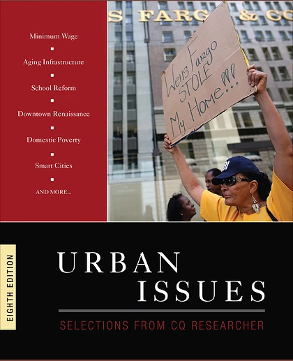 Urban Issues: Selections from CQ Researcher, 8th Edition