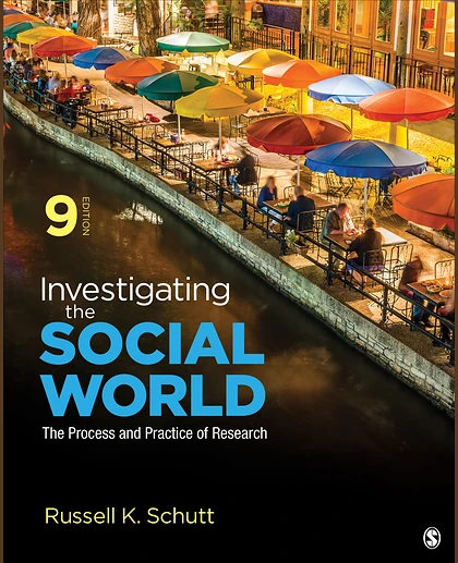 Investigating the Social World: The Process and Practice of Research 9th Edition.