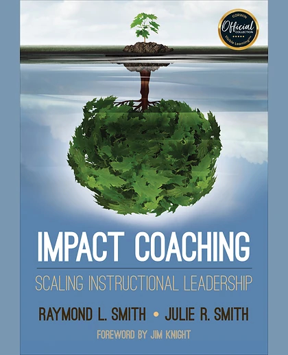 Impact Coaching: Scaling Instructional Leadership, 1st Edition