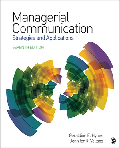 Managerial Communication: Strategies and Applications, 7th Edition