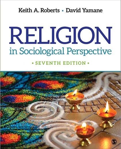 Religion in Sociological Perspective, 7th Edition