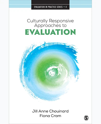 Culturally Responsive Approaches to Evaluation: Empirical Implications for Theory and Practice, 1st Edition