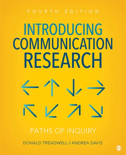 Introducing Communication Research - International Student Edition. Paths of Inquiry, 4th Edition