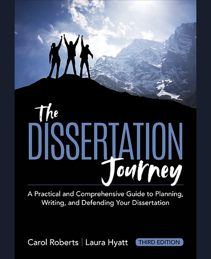 The Dissertation Journey: A Practical and Comprehensive Guide to Planning, Writing, and Defending Your Dissertation, 3rd Edition