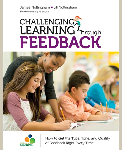 Challenging Learning Through Feedback: How to Get the Type, Tone and Quality of Feedback Right Every Time, 1st Edition