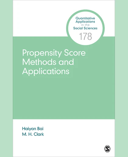 Propensity Score Methods and Applications, 1st Edition