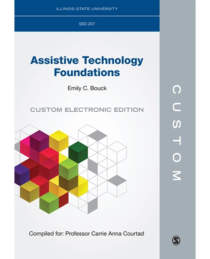 Custom: Illinois State University SED207 Assistive Technology Foundations Custom Electronic Edition