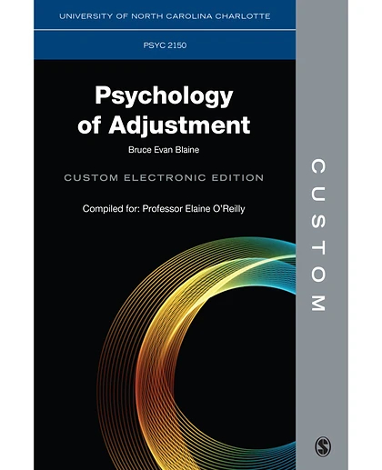 Custom: University of North Carolina Charlotte PSYC 2150 Psychology of Adjustment Custom Electronic Edition