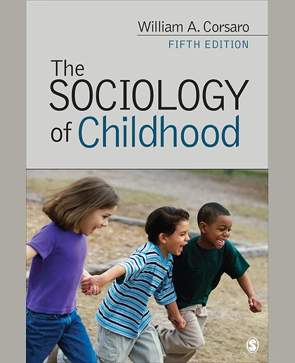 The Sociology of Childhood, 5th Edition
